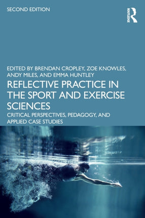 Reflective Practice in the Sport and Exercise
