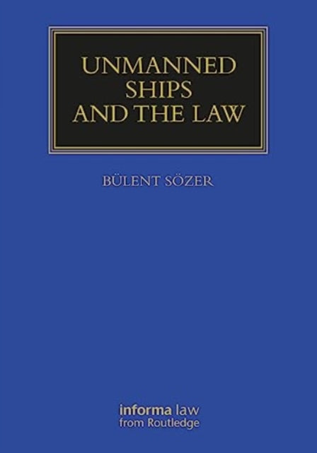 Unmanned Ships and the Law