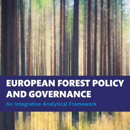 European Forest Policy and Governance