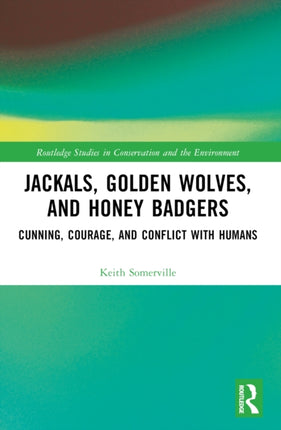 Jackals Golden Wolves and Honey Badgers