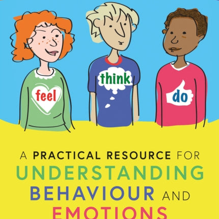 A Practical Resource for Understanding Behaviour and Emotions