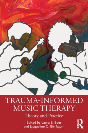 TraumaInformed Music Therapy
