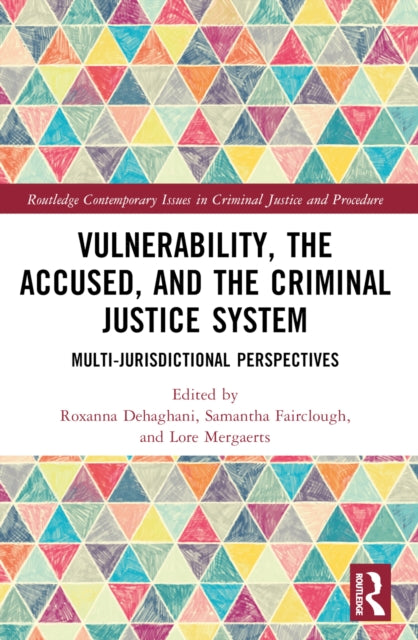 Vulnerability the Accused and the Criminal