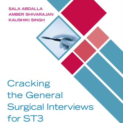 Cracking the General Surgical Interviews for ST3