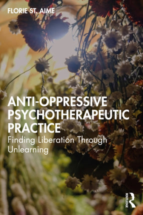 AntiOppressive Psychotherapeutic Practice