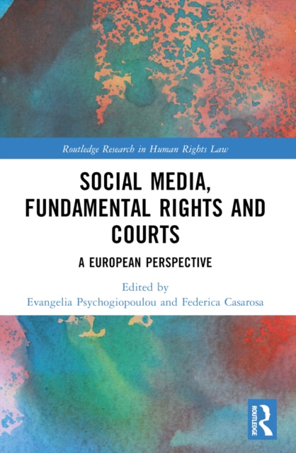Social Media Fundamental Rights and Courts
