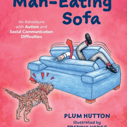 The ManEating Sofa An Adventure with Autism and