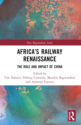 Africaâs Railway Renaissance