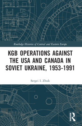KGB Operations against the USA and Canada in