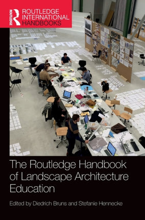 The Routledge Handbook of Landscape Architecture