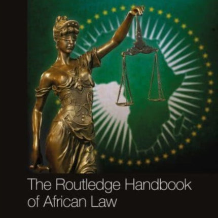 The Routledge Handbook of African Law