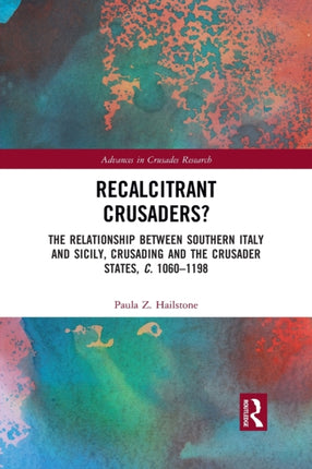 Recalcitrant Crusaders