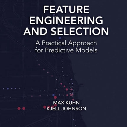 Feature Engineering and Selection