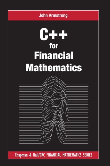 C for Financial Mathematics
