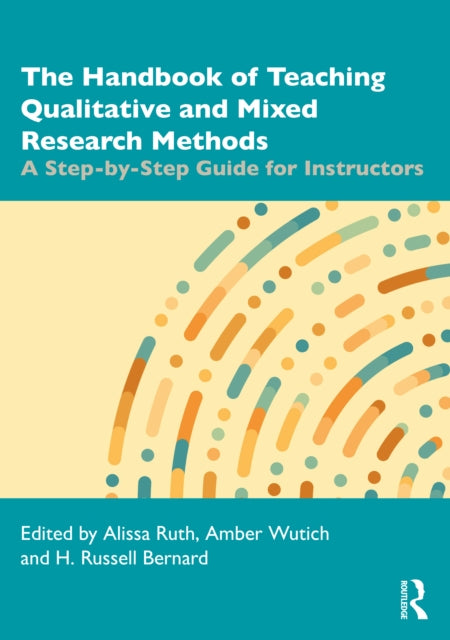 The Handbook of Teaching Qualitative and Mixed