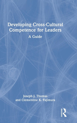 Developing CrossCultural Competence for Leaders