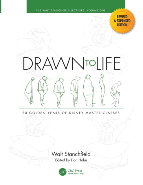 Drawn to Life: 20 Golden Years of Disney Master Classes: Volume 1: The Walt Stanchfield Lectures