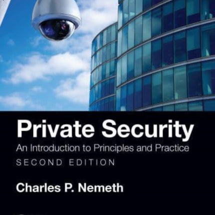 Private Security: An Introduction to Principles and Practice