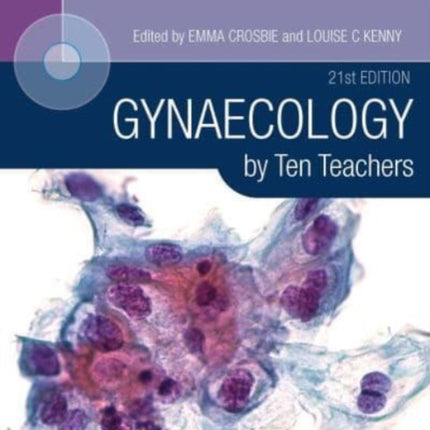 Gynaecology by Ten Teachers