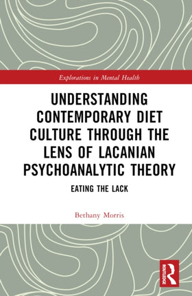 Understanding Contemporary Diet Culture through