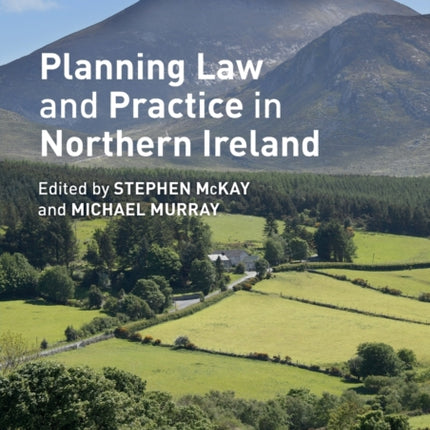 Planning Law and Practice in Northern Ireland