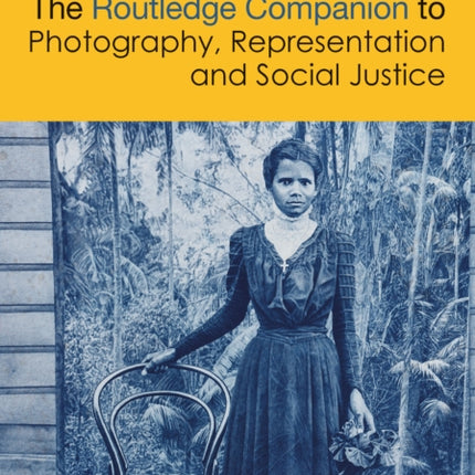 The Routledge Companion to Photography