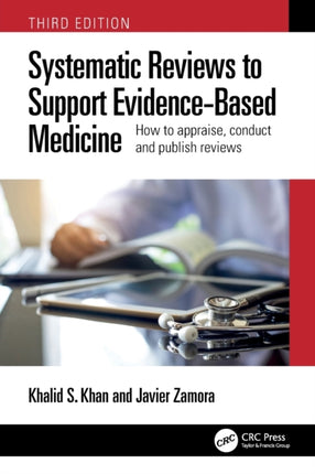 Systematic Reviews to Support EvidenceBased