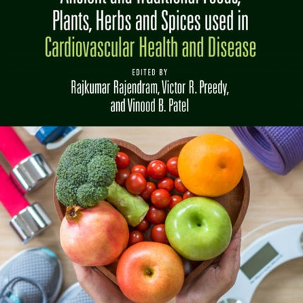 Ancient and Traditional Foods Plants Herbs and