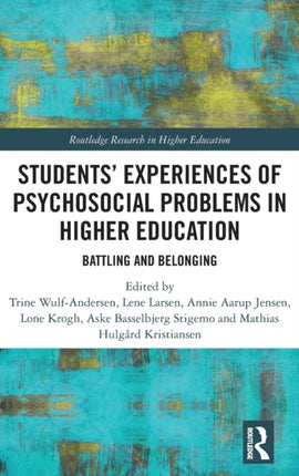 Students Experiences of Psychosocial Problems in