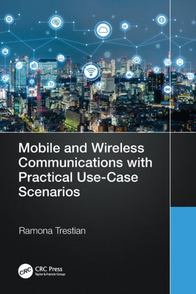 Mobile and Wireless Communications with Practical