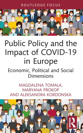 Public Policy and the Impact of COVID19 in Europe
