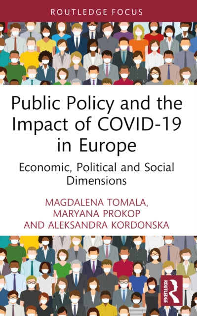 Public Policy and the Impact of COVID19 in Europe