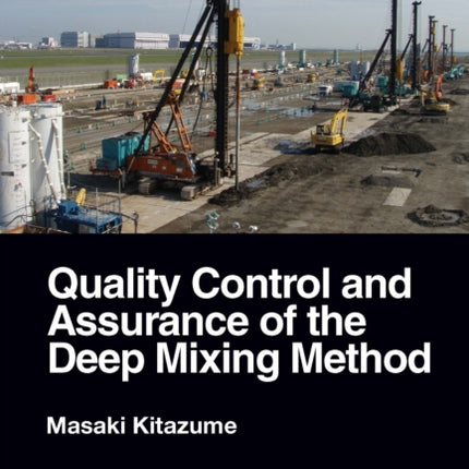 Quality Control and Assurance of the Deep Mixing Method