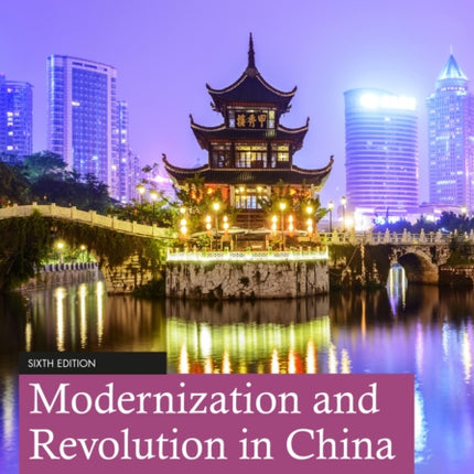 Modernization and Revolution in China