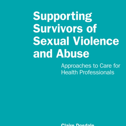Supporting Survivors of Sexual Violence and Abuse