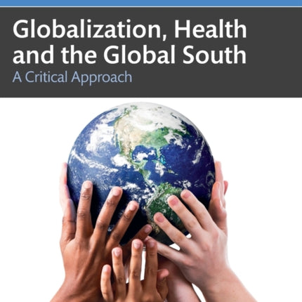 Globalization Health and the Global South
