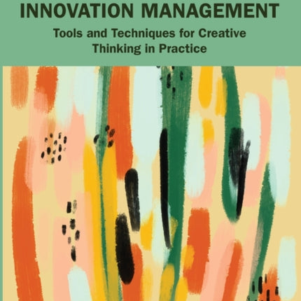 Creativity for Innovation Management