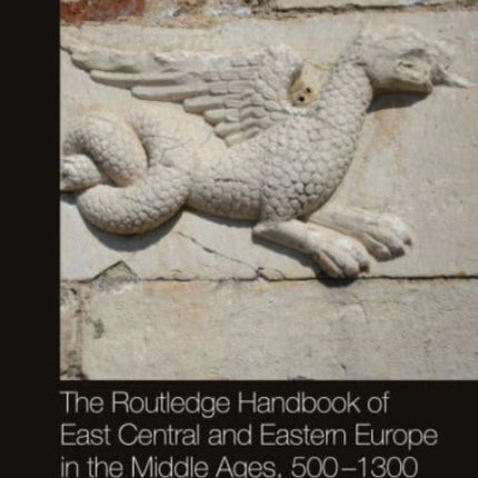 The Routledge Handbook of East Central and