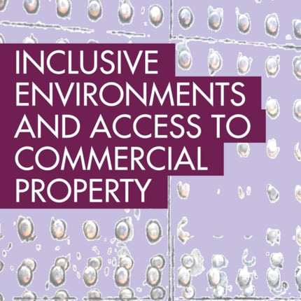 Inclusive Environments and Access to Commercial