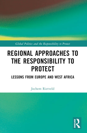 Regional Approaches to the Responsibility to