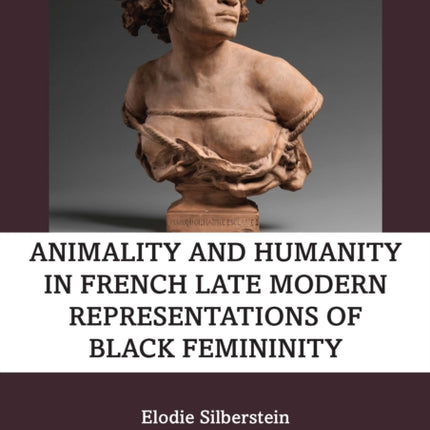 Animality and Humanity in French Late Modern