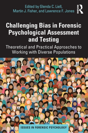 Challenging Bias in Forensic Psychological
