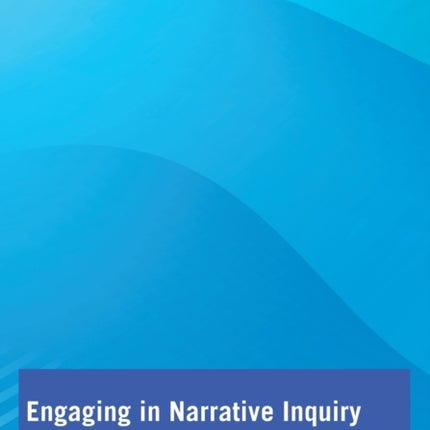 Engaging in Narrative Inquiry