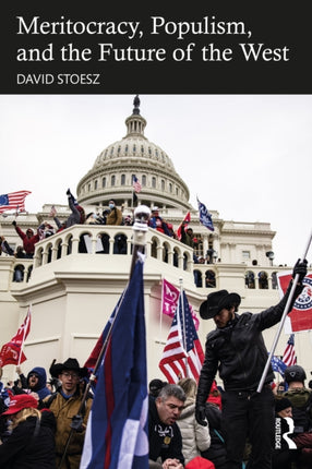 Meritocracy Populism and the Future of Democracy