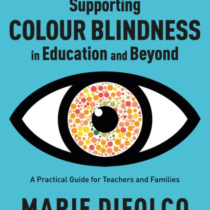 Supporting Colour Blindness in Education and Beyond