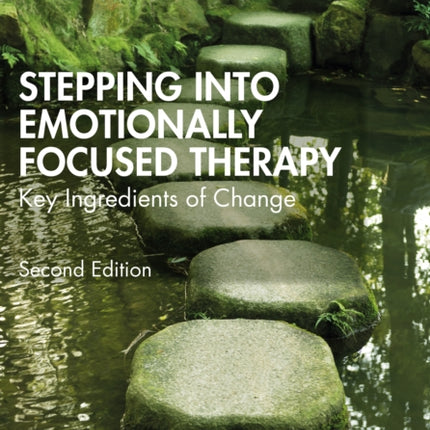 Stepping into Emotionally Focused Therapy