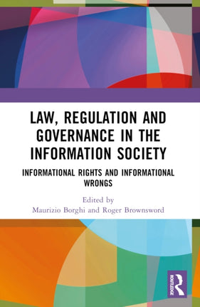 Law Regulation and Governance in the Information