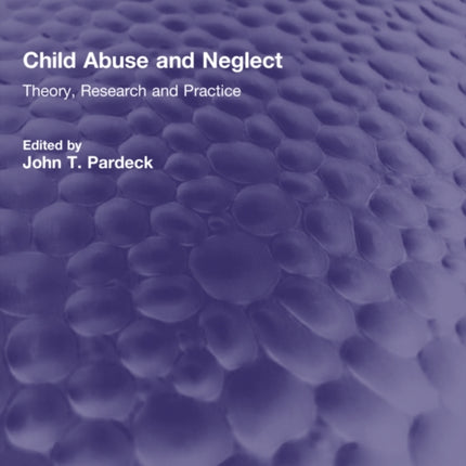 Child Abuse and Neglect
