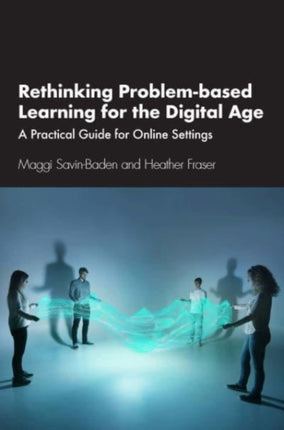 Rethinking Problembased Learning for the Digital