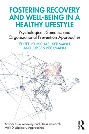Fostering Recovery and Wellbeing in a Healthy